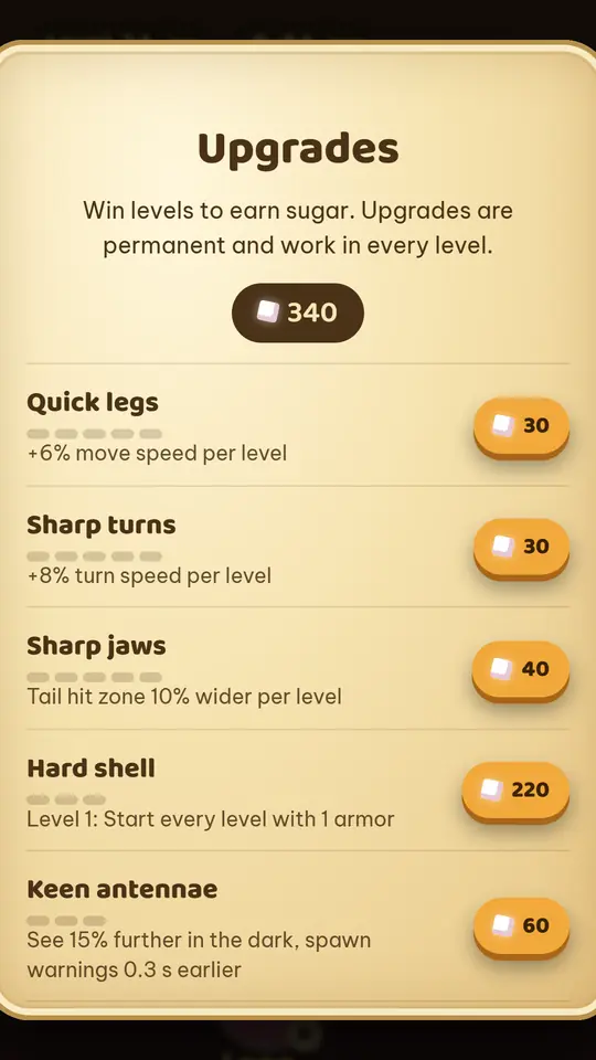 Upgrades screen listing Quick legs, Sharp turns, Sharp jaws, Hard shell and Keen antennae with their sugar costs